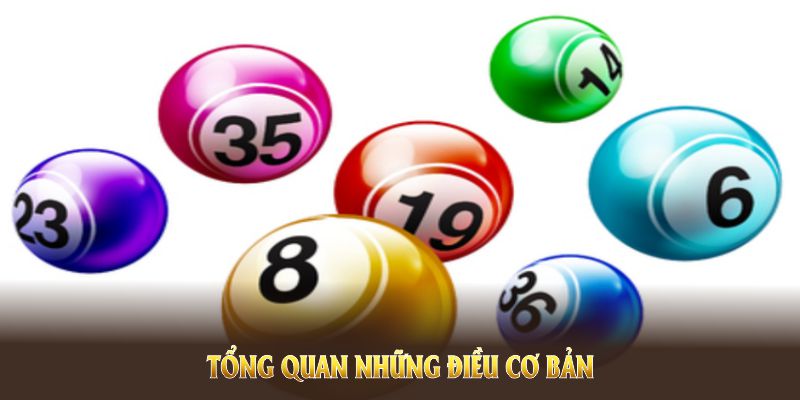 Tổng quan những điều cơ bản về xổ số miền Nam